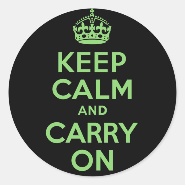 Sticker Rond Restez calme et continuez sur vert et noir (Devant)