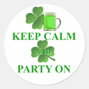 Sticker Rond restez calme et faites la fête