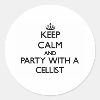 Sticker Rond Restez calme et fêtez avec une Cellist