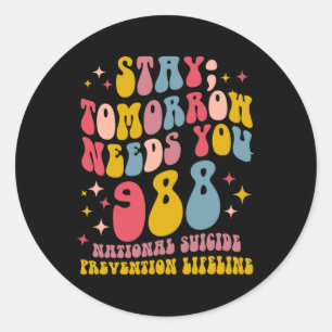 Sticker Rond Restez demain Besoin de vous 988 Maîtres en santé 