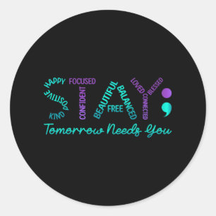 Sticker Rond Restez Demain Besoin de vous Sensibilisation à la