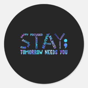Sticker Rond Restez Demain Besoin de vous Sensibilisation à la