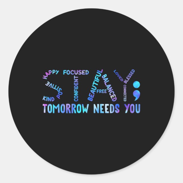 Sticker Rond Restez Demain Besoin de vous Sensibilisation à la  (Devant)