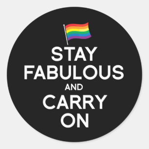 STICKER ROND RESTEZ FABULEUX ET CONTINUEZ