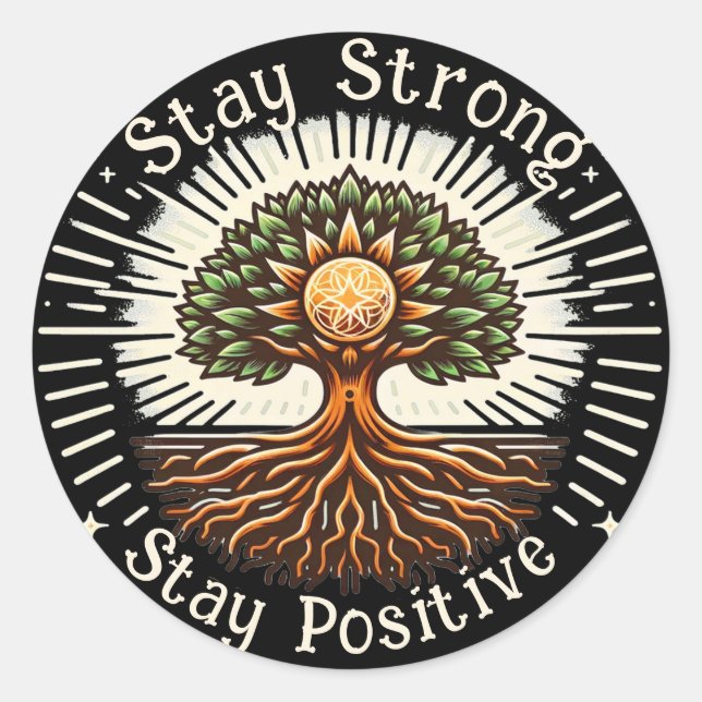 Sticker Rond Restez Forts, Restez Positifs (Devant)