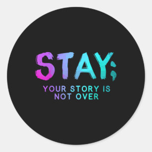 Sticker Rond Restez Semicolon Mois de sensibilisation à la prév
