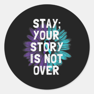 Sticker Rond Restez Votre Histoire N'Est Pas Sur La Prévention