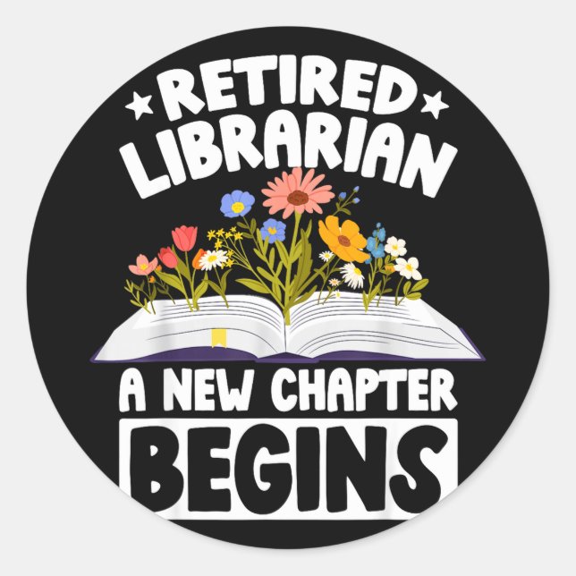 Sticker Rond Retired librarian new chapter begins retirement (Devant)