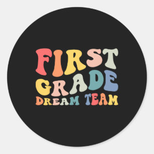 Sticker Rond Retour à l'école 1ère année Dream Team Enseignant