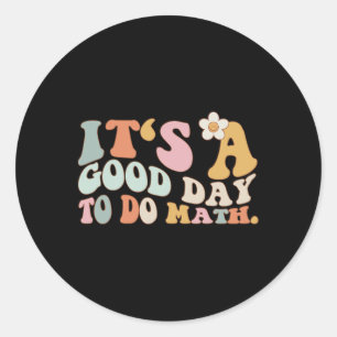 Sticker Rond Retour à l'école C'est une bonne journée pour fair