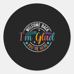 Sticker Rond Retour À L'École Professeur Bienvenue Retour Je Su