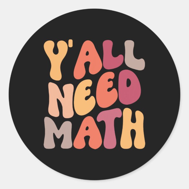 Sticker Rond Retour à l'école, vous avez besoin de professeurs  (Devant)