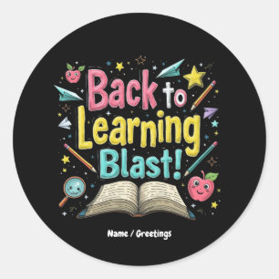 Sticker Rond Retour au Blast d'Apprentissage Scolaire Enfants E