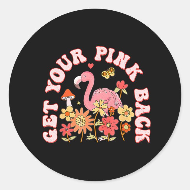 Sticker Rond Retournez Votre Rose Flamant rose Drôle Pour Femme (Devant)