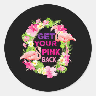 Sticker Rond Retournez Votre Rose Flamant rose Drôle Pour Femme