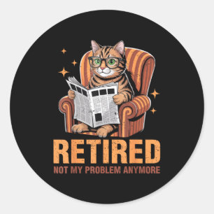 Sticker Rond Retraite 2026 Retraité 2026 Plus Mon Problème Déso