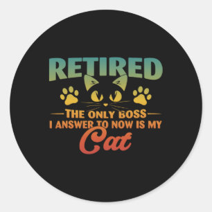 Sticker Rond Retraité Chat Funny Retraite 2024 Décoration Homme
