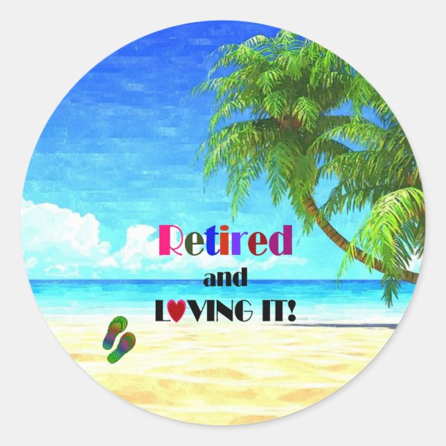 Sticker Rond Retraité et adoré ! (Devant)