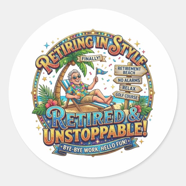 STICKER ROND RETRAITÉ ET INARRÊTABLE (Devant)