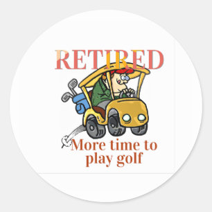 Sticker Rond Retraité, plus de temps pour jouer au golf