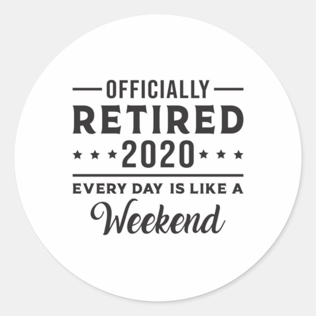 Sticker Rond Retraite Retraite 2020 Retire Drôle Idée cadeau (Devant)