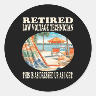 Sticker Rond Retraité Technicien de faible tension Relaxation
