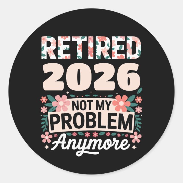 Sticker Rond Retraitée 2026 Plus Mon Problème Rose Femmes (Devant)