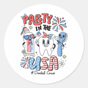 Sticker Rond Retro 4 juillet Dental Squad Party Aux Etats-Unis