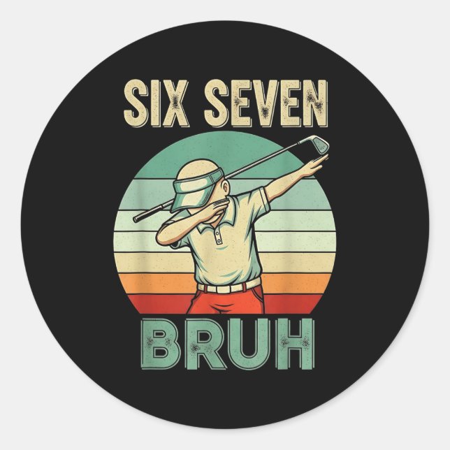 Sticker Rond Retro 67 Meme 6 7 Six Seven Bruh Golf Golfer Vinta (Devant)