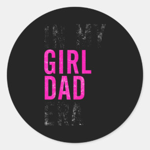 Sticker Rond Rétro à l'ère de ma fille de papa drôle Fête des P
