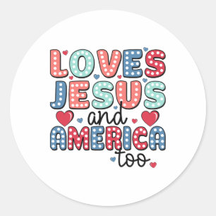 Sticker Rond Retro Aime Jésus Et Amérique Too God Christian 4t