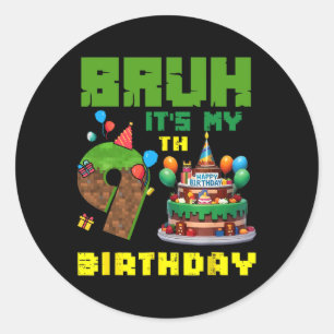 Sticker Rond Retro Bruh C'est mon anniversaire Pixel Cake Gamer