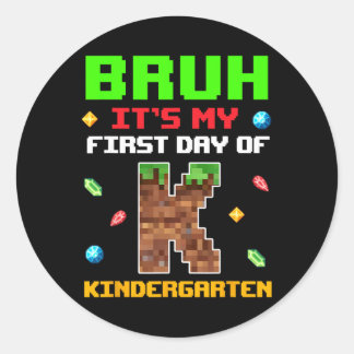 Sticker Rond Retro Bruh C'est Mon Premier Jour De Maternelle Ck