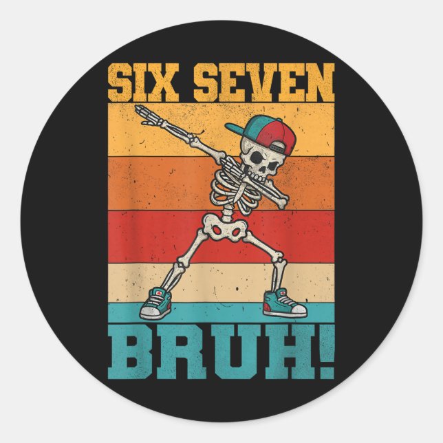 Sticker Rond Retro Dabbing Skeleton Six Seven Bruh 67 Meme Hall (Devant)