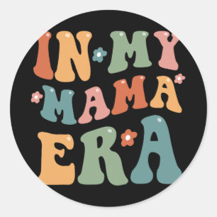 Sticker Rond Retro Dans Ma Mama Era Drôle Maman Fête Des Mères