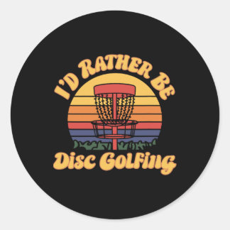 Sticker Rond Rétro Disc Golf Sket, Je préférerais jouer au Disc
