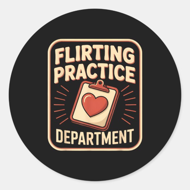 Sticker Rond Retro Flirting Practice Department Funny Valentine (Devant)