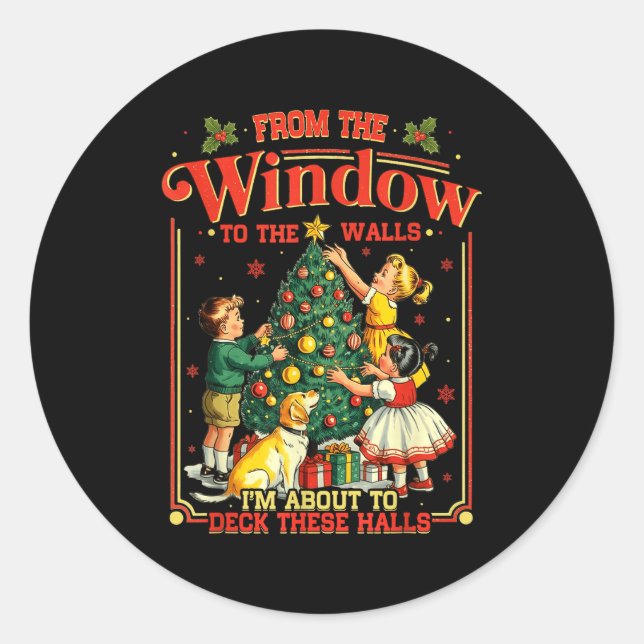 Sticker Rond Retro Funny Christmas Holiday From The Windows To  (Devant)