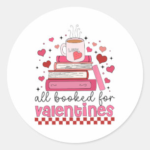 Sticker Rond Retro Funny Enseignant Saint Valentin Tous Réservé