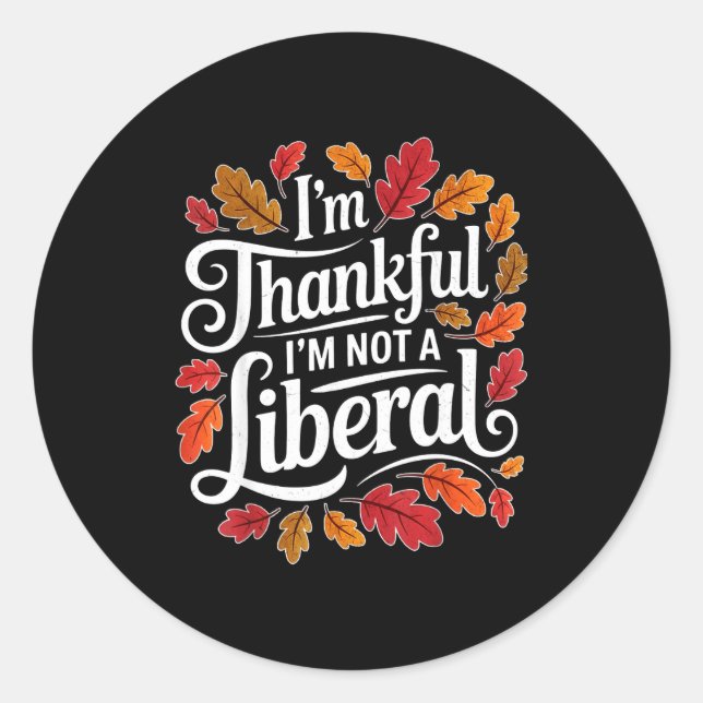 Sticker Rond Retro Funny Fall Thanksgiving I’m Thankful I’m Not (Devant)