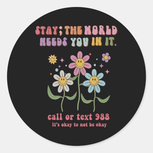 Sticker Rond Retro Groovy Stay The World Needs You 988 Suicide  (Devant)