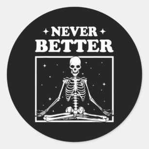 Sticker Rond Retro Halloween jamais mieux Squelette Yoga ÉpoUVA