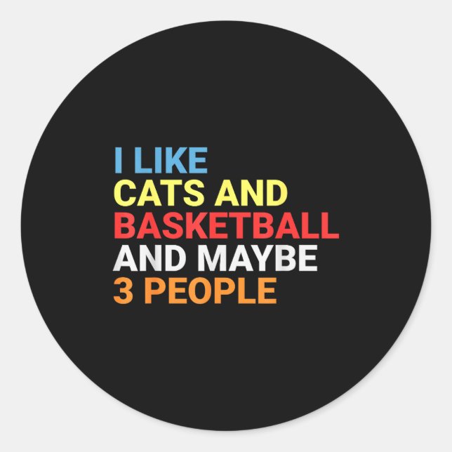 Sticker Rond Retro I Like Cats And Basketball Lover Funny Cat  (Devant)