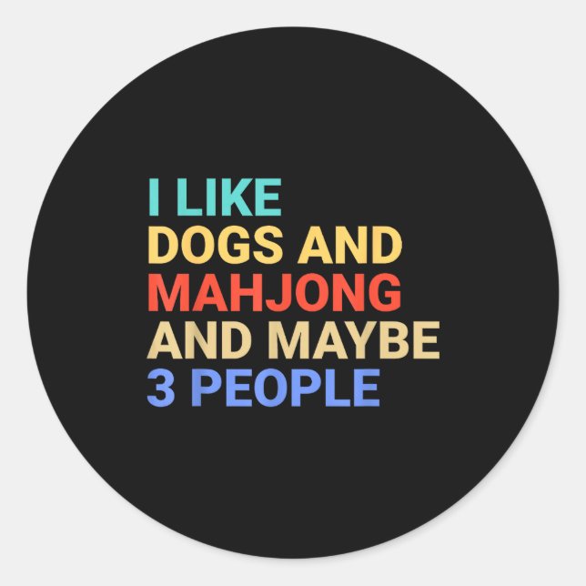 Sticker Rond Retro I Like Dogs And Mahjong Lover Funny  (Devant)