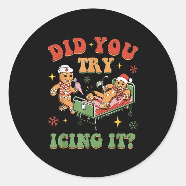 Sticker Rond Retro Icu Nurse Christmas Gingerbread Did You Try  (Devant)