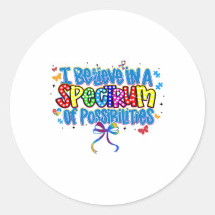 Sticker Rond Retro Je Crois En Un Éventail De Possibilités Aut