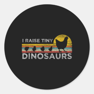 Sticker Rond Rétro J'élève Des Dinosaures Minuscules Poulet - F