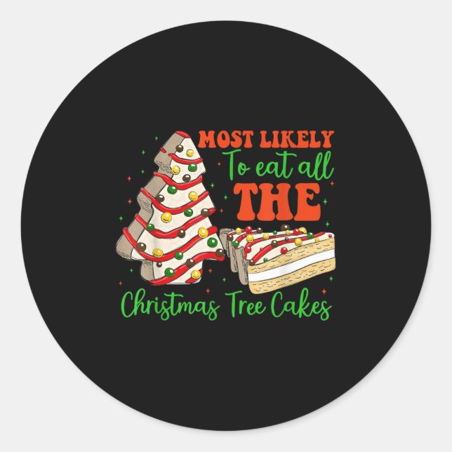 Sticker Rond Retro Most Likely To Eat All The Christmas Tree Ca (Devant)