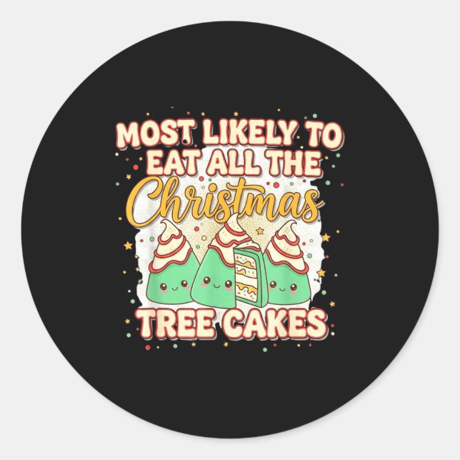 Sticker Rond Retro Most Likely To Eat All The Christmas Tree Ca (Devant)