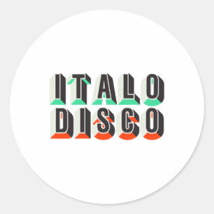Sticker Rond Retro Music Lover Citation Italo Disco Danser Drôl